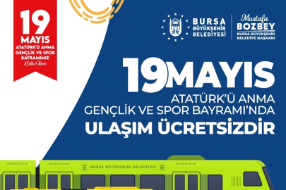 Bursa'da 19 Mayıs’ta ulaşım ücretsiz