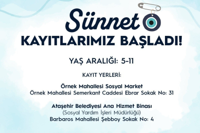 Ataşehir'de ücretsiz sünnet organizasyonu için kayıtlar başladı