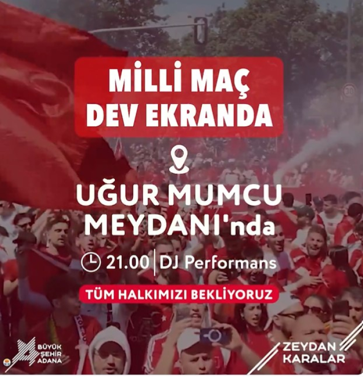 adana uğur mumcu meydanı milli maç dev ekran