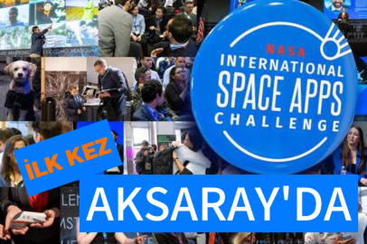 NASA’nın prestijli Space Apps Challenge etkinliği ilk kez Aksaray’da düzenlenecek