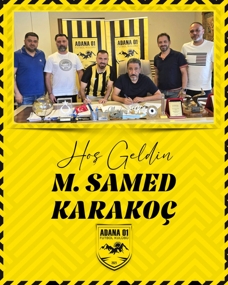 Adana 01 FK, Muhammed Samed Karakoç’u kadrosuna kattı 2