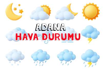 20 Ekim Pazar Adana Hava Durumu I Adana hava durumu, yarın hava nasıl olacak?