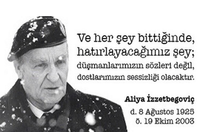 Aliya İzzetbegoviç kimdir? Aliya İzzetbegoviç sözleri ve hayatı